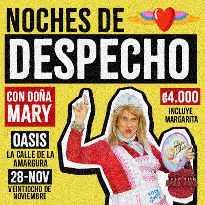Noches de Despecho con Doña Merry