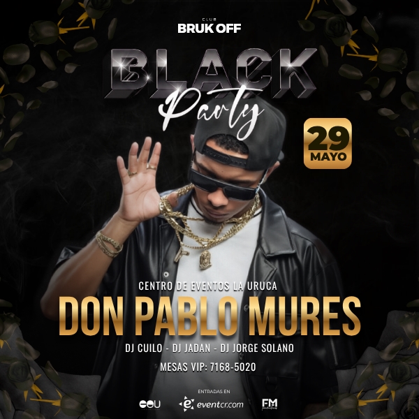 BLACK PARTY DON PABLO MURES LIVE (+18)